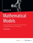 Image for Mathematical Models : From the Collections of Universities and Museums - Photograph Volume and Commentary 