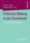 Image for Politische Bildung in der Demokratie : Interdisziplinare Perspektiven