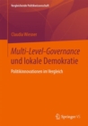 Image for Multi-Level-Governance und lokale Demokratie : Politikinnovationen im Vergleich