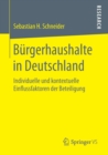 Image for Burgerhaushalte in Deutschland : Individuelle und kontextuelle Einflussfaktoren der Beteiligung