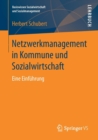 Image for Netzwerkmanagement in Kommune und Sozialwirtschaft : Eine Einfuhrung