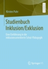Image for Studienbuch Inklusion/Exklusion : Eine Einfuhrung in die inklusionsorientierte Schul-Padagogik
