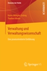 Image for Verwaltung Und Verwaltungswissenschaft: Eine Praxisorientierte Einfuhrung