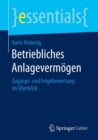 Image for Betriebliches Anlagevermogen : Zugangs- und Folgebewertung im Uberblick