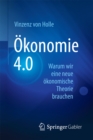 Image for Okonomie 4.0: Warum wir eine neue okonomische Theorie brauchen