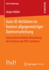 Image for Auto-ID-Verfahren im Kontext allgegenwartiger Datenverarbeitung: Datenschutzrechtliche Betrachtung des Einsatzes von RFID-Systemen