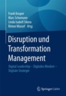 Image for Disruption Und Transformation Management: Digital Leadership - Digitales Mindset - Digitale Strategie