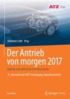 Image for Der Antrieb von morgen 2017 : Hybride und elektrische Antriebssysteme   11. Internationale MTZ-Fachtagung Zukunftsantriebe