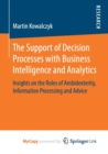Image for The Support of Decision Processes with Business Intelligence and Analytics