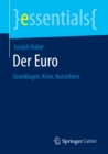 Image for Der Euro: Grundlagen, Krise, Aussichten