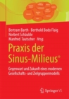 Image for Praxis der Sinus-Milieus: Gegenwart und Zukunft eines modernen Gesellschafts- und Zielgruppenmodells