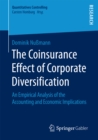 Image for The Coinsurance Effect of Corporate Diversification: An Empirical Analysis of the Accounting and Economic Implications