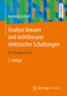 Image for Analyse Linearer Und Nichtlinearer Elektrischer Schaltungen: Ein Kompendium