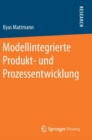 Image for Modellintegrierte Produkt- und Prozessentwicklung