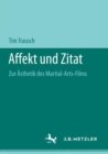 Image for Affekt und Zitat : Zur Asthetik des Martial-Arts-Films