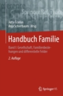 Image for Handbuch Familie : Gesellschaft, Familienbeziehungen und differentielle Felder