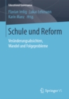 Image for Schule Und Reform: Veranderungsabsichten, Wandel Und Folgeprobleme : 39