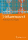 Image for Schiffsbetriebstechnik: Nachschlagewerk Und Ratgeber