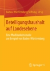 Image for Beteiligungshaushalt auf Landesebene : Eine Machbarkeitsstudie am Beispiel von Baden-Wurttemberg