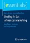 Image for Einstieg in das Influencer Marketing : Grundlagen, Strategien und Erfolgsfaktoren