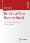 Image for The Virtual Team Maturity Model