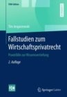 Image for Fallstudien Zum Wirtschaftsprivatrecht