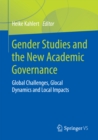Image for Gender Studies and the New Academic Governance: Global Challenges, Glocal Dynamics and Local Impacts