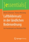 Image for Luftbildeinsatz in der landlichen Bodenordnung : Ein Praxisbeispiel aus Rheinland-Pfalz