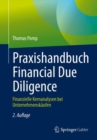 Image for Praxishandbuch Financial Due Diligence: Finanzielle Kernanalysen Bei Unternehmenskaufen