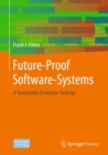 Image for Future-Proof Software-Systems : A Sustainable Evolution Strategy
