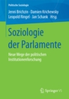 Image for Soziologie der Parlamente: Neue Wege der politischen Institutionenforschung