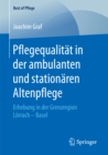 Image for Pflegequalitat in der ambulanten und stationaren Altenpflege: Erhebung in der Grenzregion Lorrach - Basel