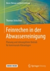 Image for Feinrechen in Der Abwasserreinigung: Planung Und Storungsfreier Betrieb Fur Kommunale Klaranlagen