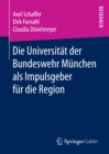 Image for Die Universitat der Bundeswehr Munchen als Impulsgeber fur die Region