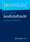 Image for Gesellschaftsrecht: Grundlagen und Strukturen