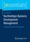 Image for Nachhaltiges Business Development Management : Strategien fur die Transformation