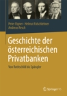 Image for Geschichte der osterreichischen Privatbanken