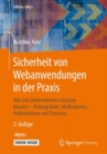 Image for Sicherheit Von Webanwendungen in Der Praxis: Wie Sich Unternehmen Schutzen Konnen - Hintergrunde, Manahmen, Prufverfahren Und Prozesse