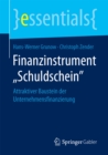 Image for Finanzinstrument Schuldschein&amp;quote: Attraktiver Baustein der Unternehmensfinanzierung
