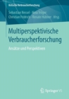 Image for Multiperspektivische Verbraucherforschung