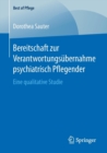 Image for Bereitschaft zur Verantwortungsubernahme psychiatrisch Pflegender : Eine qualitative Studie