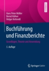 Image for Buchfuhrung und Finanzberichte : Grundlagen, Theorie und Anwendung