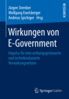 Image for Wirkungen von E-Government: Impulse fur eine wirkungsgesteuerte und technikinduzierte Verwaltungsreform