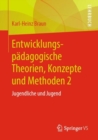 Image for Entwicklungspadagogische Theorien, Konzepte Und Methoden 2: Jugendliche Und Jugend