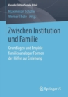 Image for Zwischen Institution und Familie