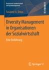 Image for Diversity Management in Organisationen der Sozialwirtschaft : Eine Einfuhrung