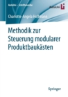 Image for Methodik zur Steuerung modularer Produktbaukasten