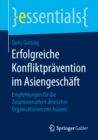 Image for Erfolgreiche Konfliktpravention im Asiengeschaft: Empfehlungen fur die Zusammenarbeit deutscher Organisationen mit Asiaten