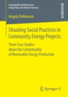 Image for Situating Social Practices in Community Energy Projects