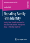 Image for Signaling Family Firm Identity : Familiy Firm Identification and its Effects on Job Seekers’ Perceptions about a Potential Employer